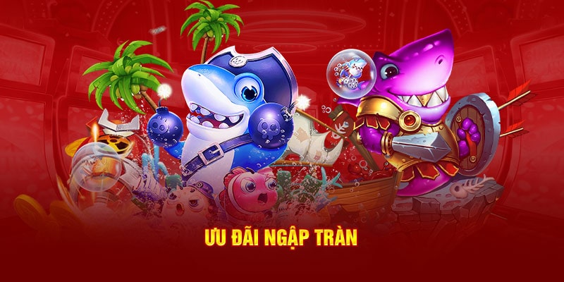 Ưu đãi ngập tràn khi bắn cá tại 789Win