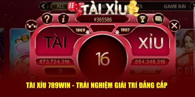 Tài xỉu 789Win