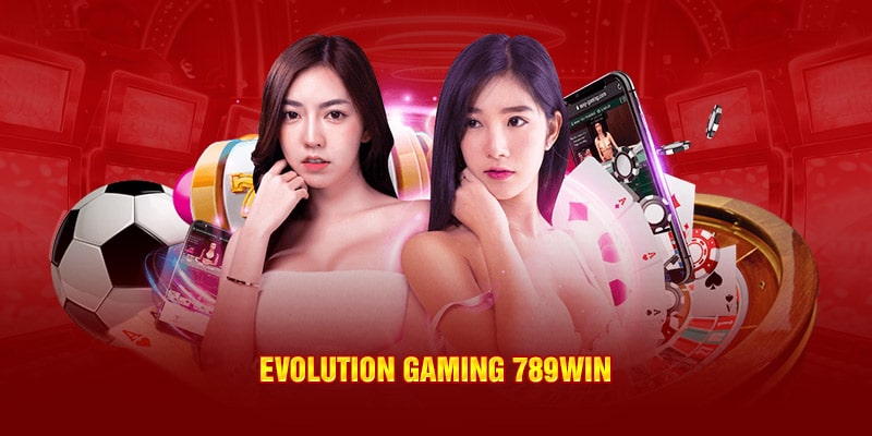 evolution gaming 789win