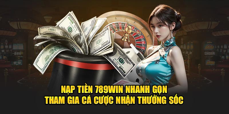 Nạp tiền 789win