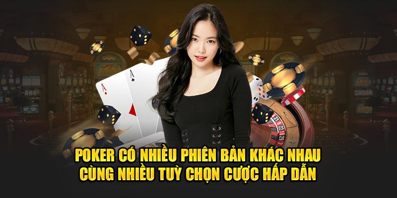 Poker tại casino online 789Win có nhiều phiên bản