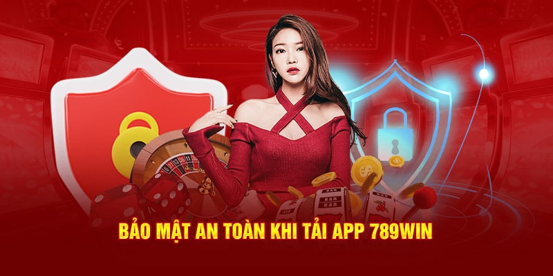 Ưu điểm tải app 789win