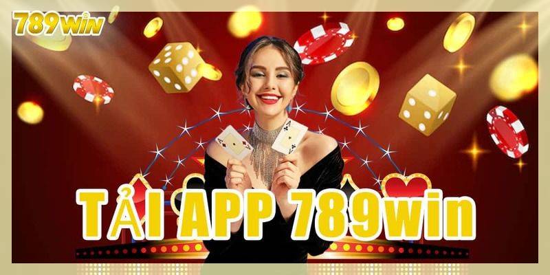 Tải app 789Win