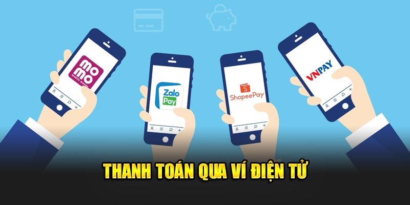 Thanh toán rút tiền 789win qua ví điện tử