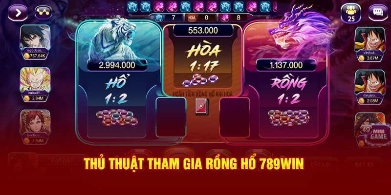 Thủ thuật tham gia rồng hồ 789Win