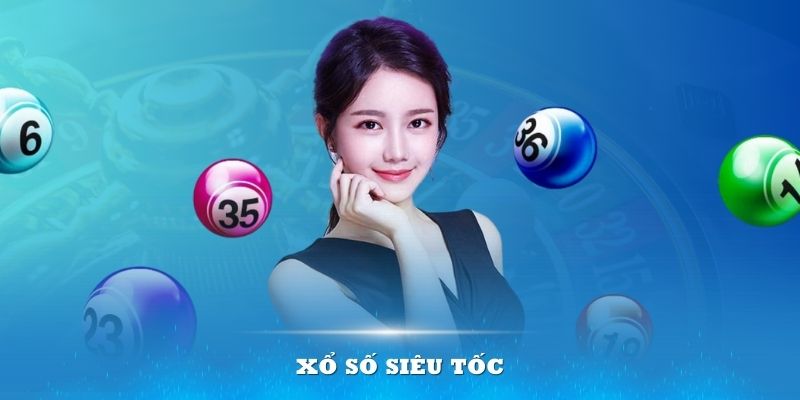 Xổ số siêu tốc